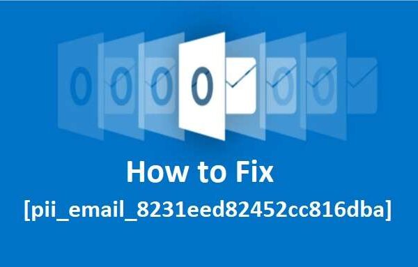 How to solve [pii_email_8231eed82452cc816dba] error?